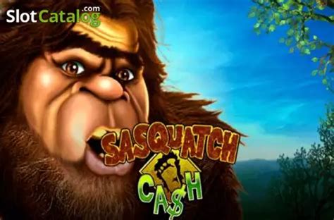 Slot Sasquatch Cash